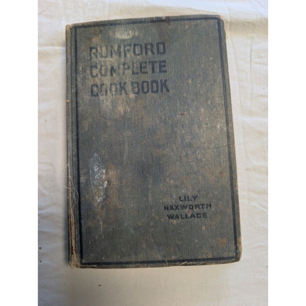 Rumford Complete Cook Book 1918 Lily Haxworth Wallack